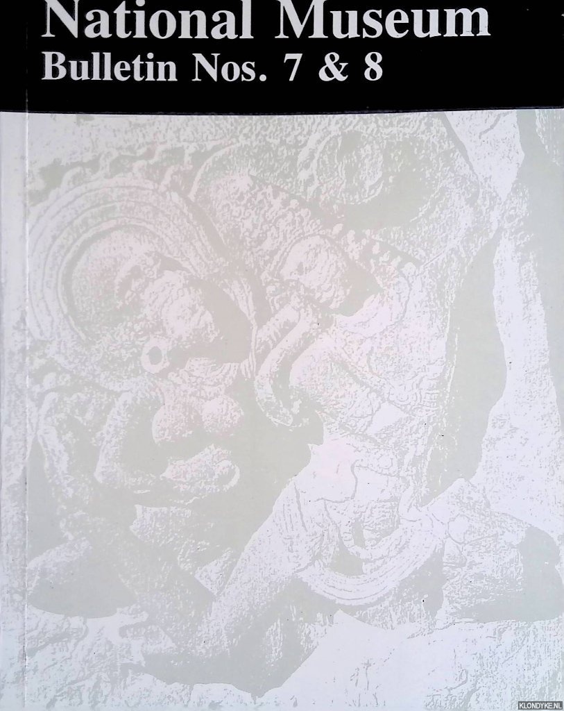 Chauhan, R.R.S. (editor) - National Museum Bulletin Nos. 7 & 8