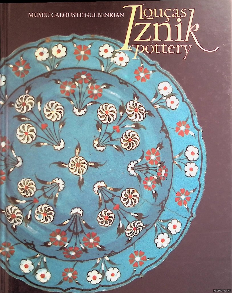 Queiroz Ribeiro, Maria - Louas Iznik Pottery