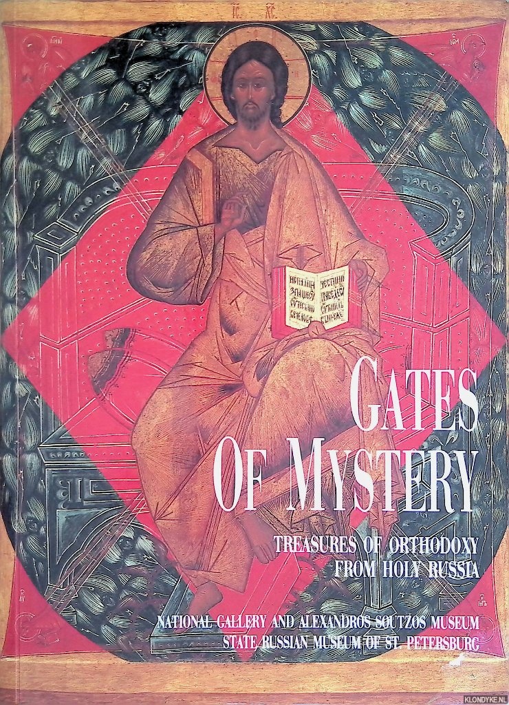 Bordoudakis, Manolis - Gates Of Mystery: Treasures of Orthodoxy from Holy Russia