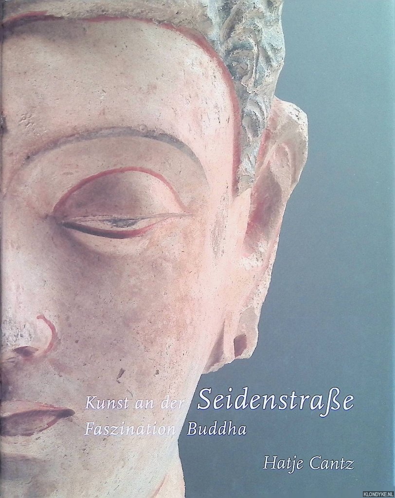 Spielmann, Heinz - Kunst an der Seidenstrae: Faszination Buddha