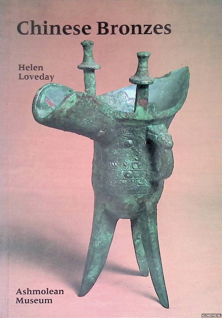 Loveday, Helen - Chinese Bronzes