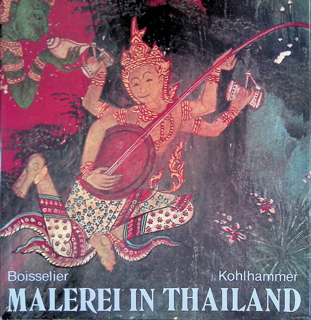 Boisselier, Jean & Hans Hinz (Photos) - Malerei in Thailand