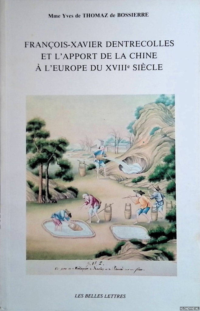 Thomaz de Boissierre, Yves - Franois-Xavier Dentrecolle et l'apport de la chine  l'europe du XVIIIe sicle