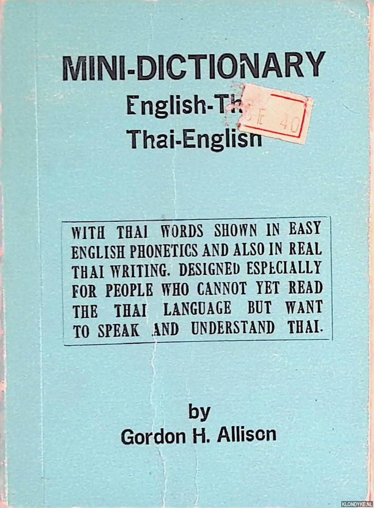 Allison, Gordon H. - Mini Dictionary English-Thai; Thai-English