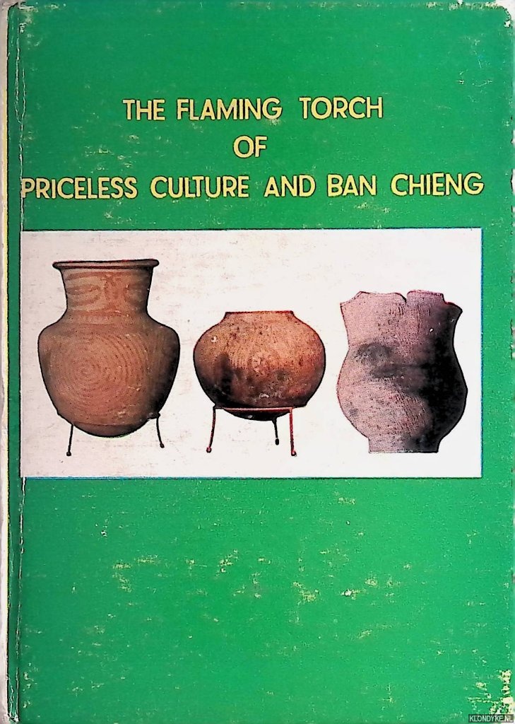 Sri-ngam, C. & M. Com - The Flaming Torch of Priceless Culture and Ban Chieng