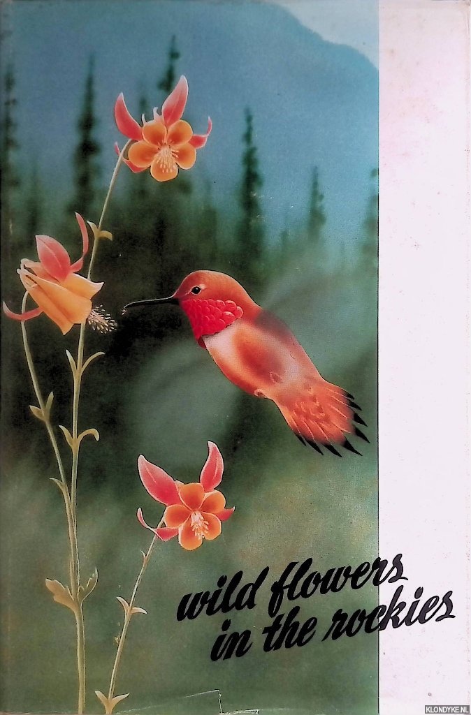 Hardy, George A. & Winifred V. Hardy - Wild Flowers In The Rockies