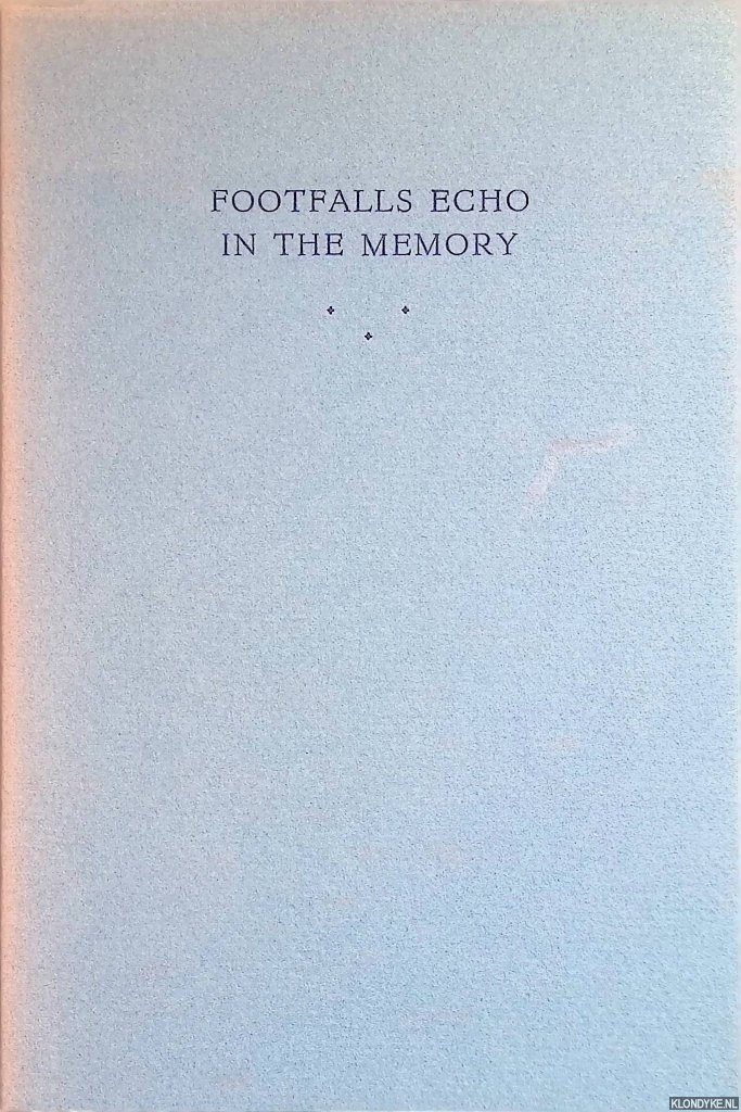 Naeff, J.W. - Footfalls echo in the memory *GESIGNEERD*