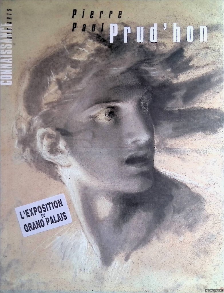 Laveissire, Sylvain - and others - Pierre Paul Prud'hon: l'exposition du Grand Palais