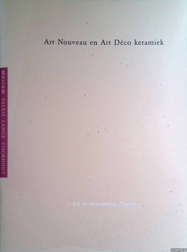 Boot, Marjan - Art Nouveau en Art Dco keramiek uit de verzameling Douma
