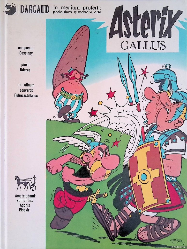 Goscinny (composuit) & Uderzo (pinxit) & Rubricastellanus (in Latinum convertit) - Asterix Gallus