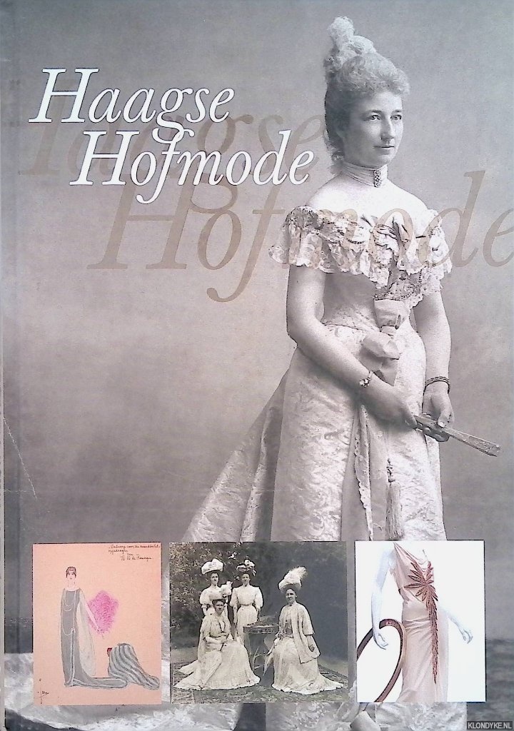 Hoh, Madelief & Trudie Rosa de Carvalho & Hanneke Adriaans - Haagse Hofmode