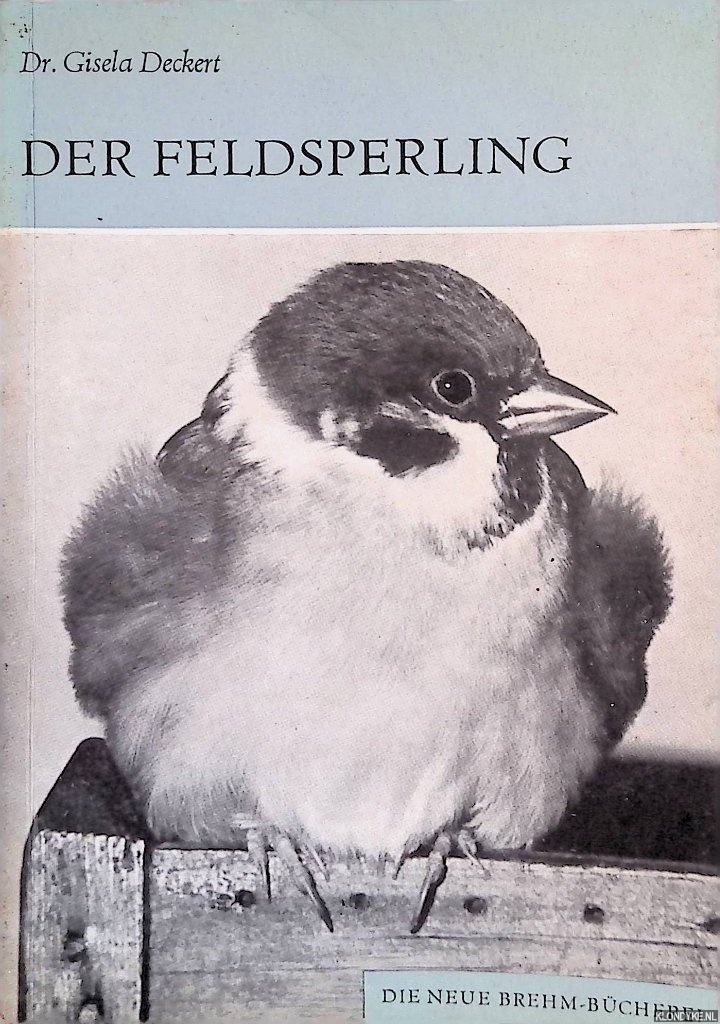 Deckert, Gisela - Der Feldsperling