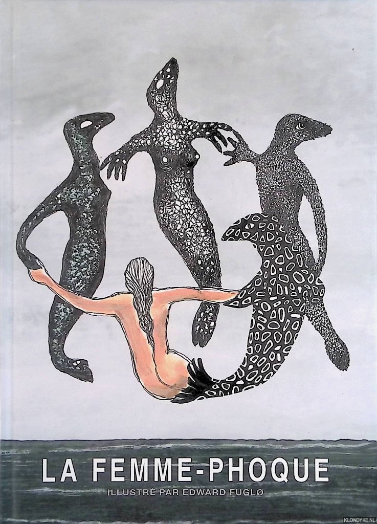 Fuglo, Edward (illustr par) & V.U. Hammershaimb (crit par (1891)) - La femme-phoque