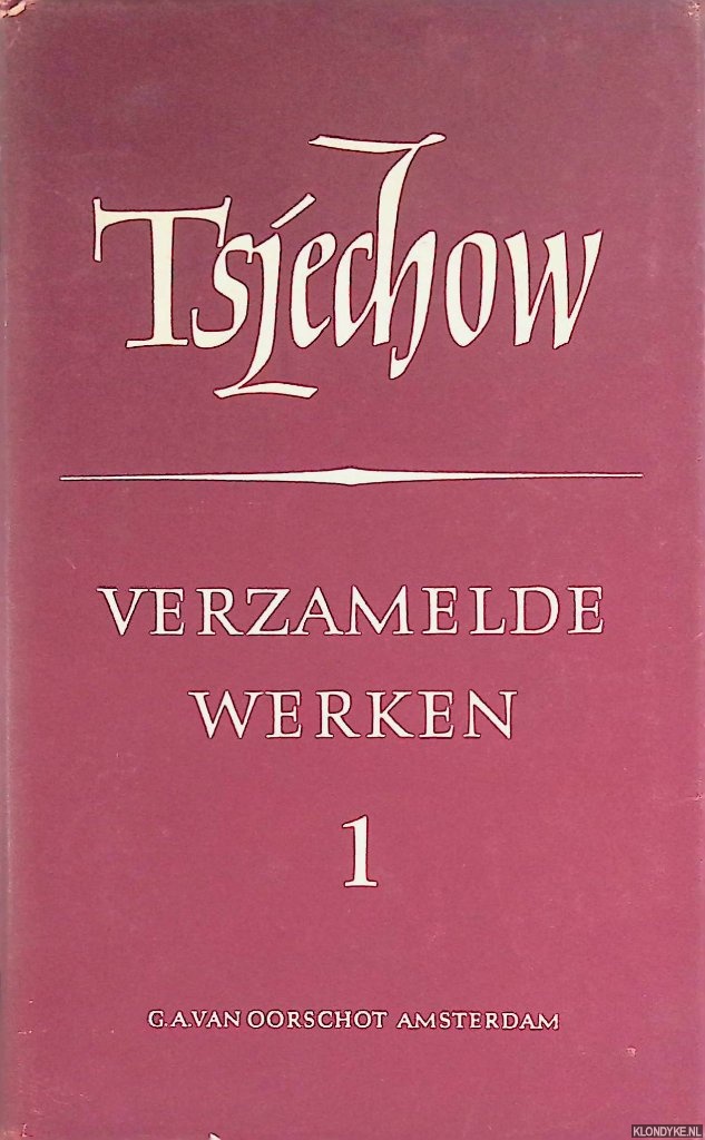 Tsjechow, Anton P. - Verzamelde werken, deel I: Verhalen 1882-1886