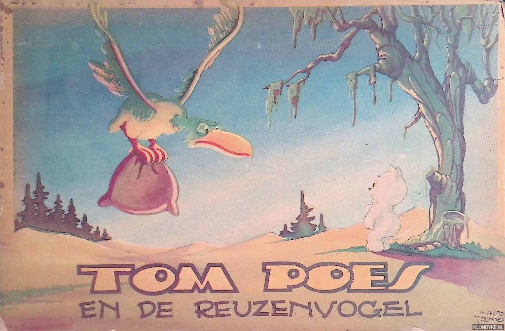 Toonder, Marten - Tom Poes en de reuzenvogel