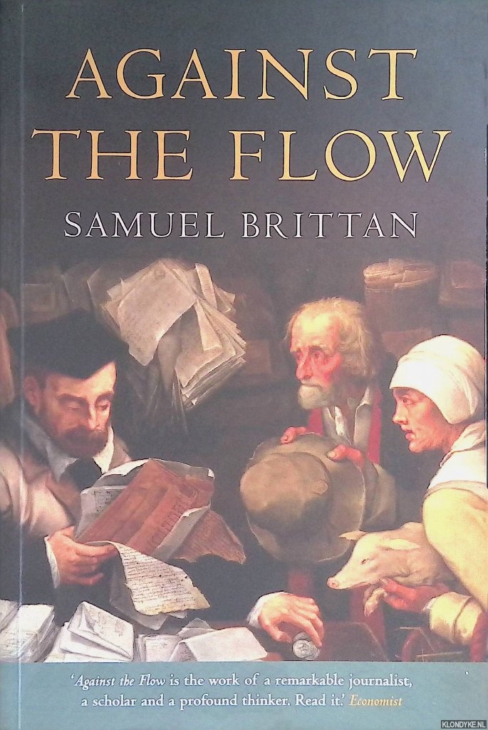 Brittan, Samuel - Against the Flow