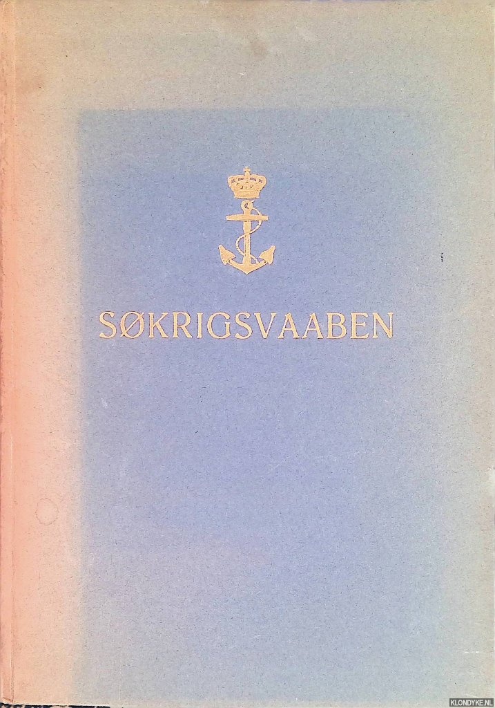 Steensen, R. Steen - Sokrigsvaaben: krigsskibstyper og Sokrigsforelse under den anden Verdenskrig