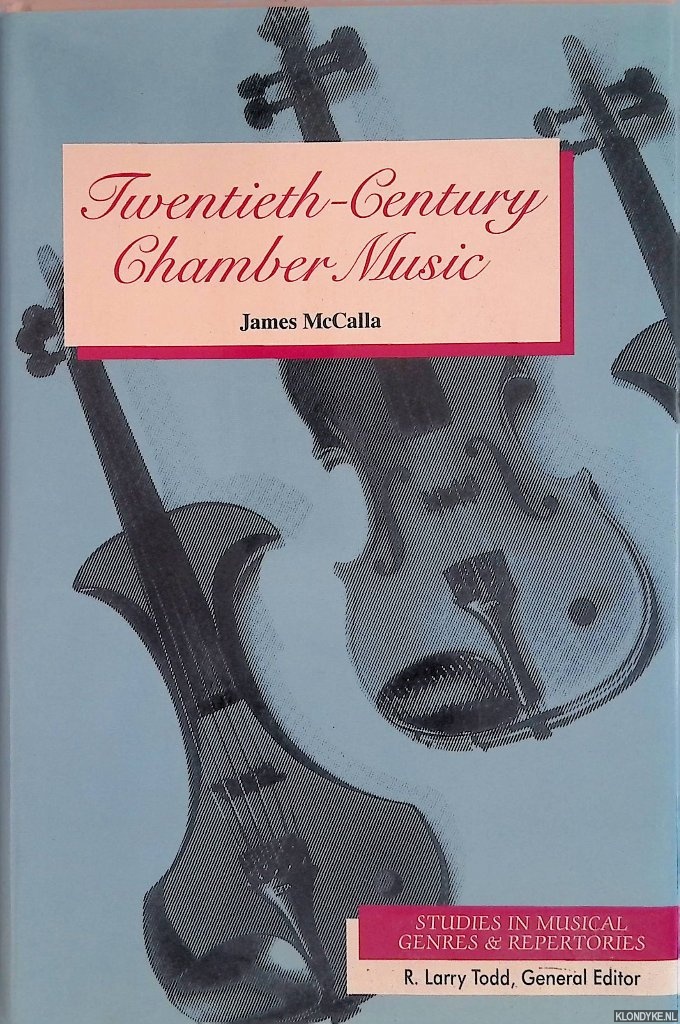 McCalla, James - Twentieth-Century Chamber Music