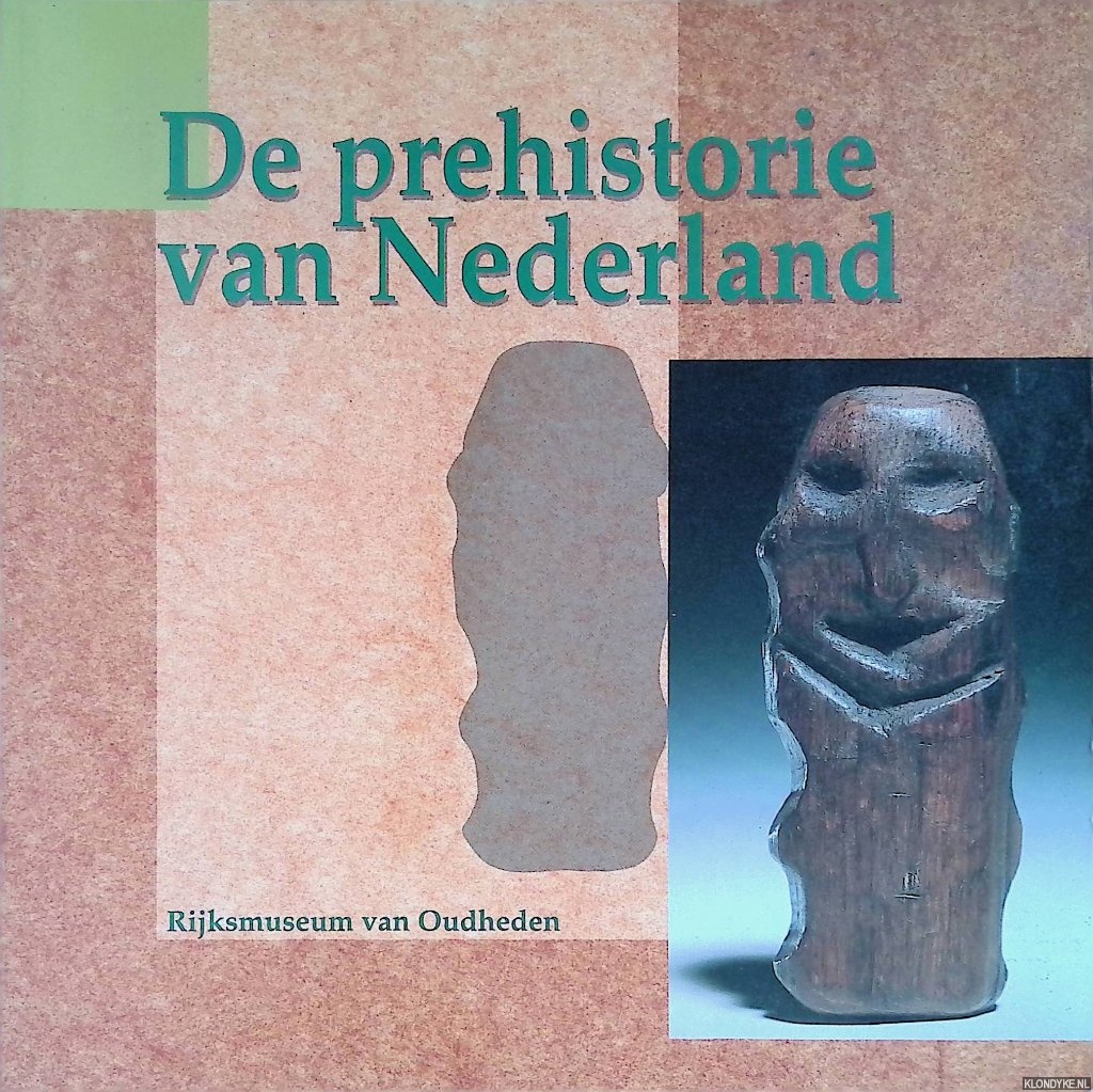 Verhart, Leo - De Prehistorie van Nederland