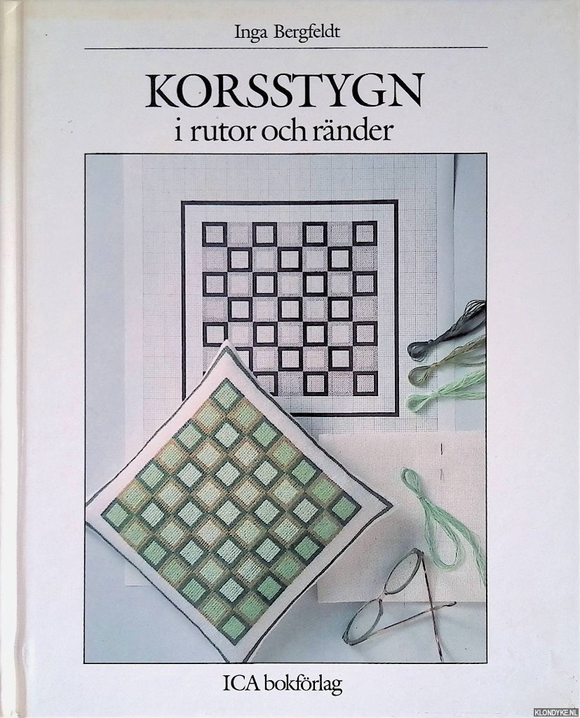 Bergfeldt, Inga - Korsstygn i rutor och rnder