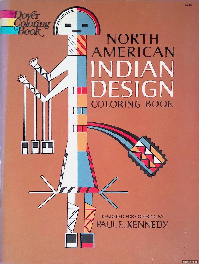 Kennedy, Paul (rendered for coloring by) - North American Indian Design Coloring Book