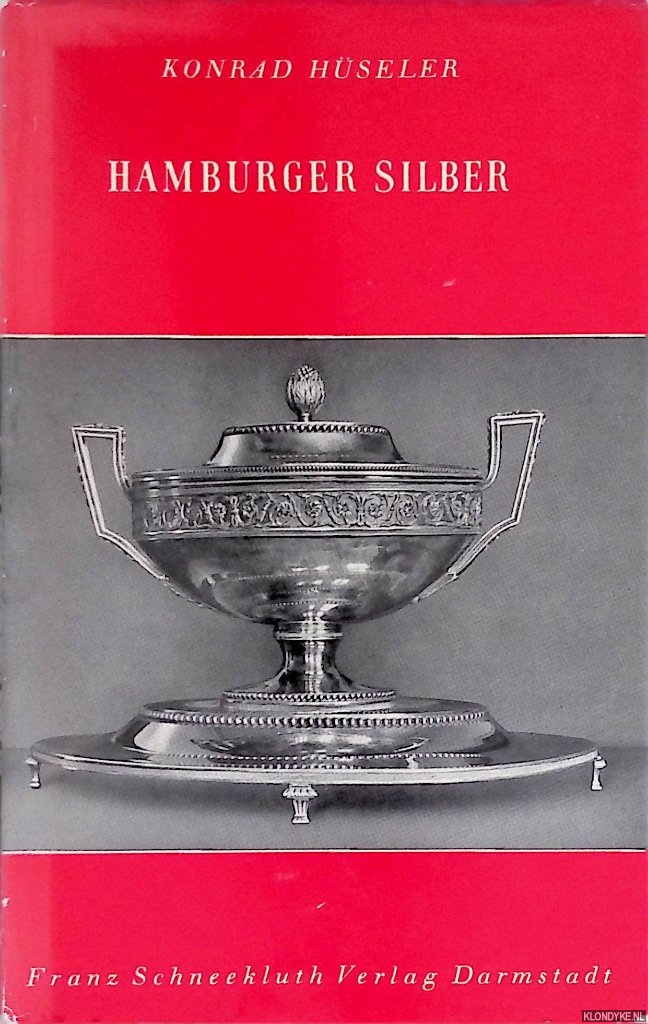 Hseler, Konrad - Hamburger Silber 1600-1800