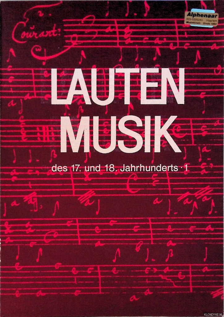 Quadt, Adalbert (edited by) - Lautenmusik des 17. und 18. Jahrhunderts 1 = Lute Music from the 17th and 18th Century 1