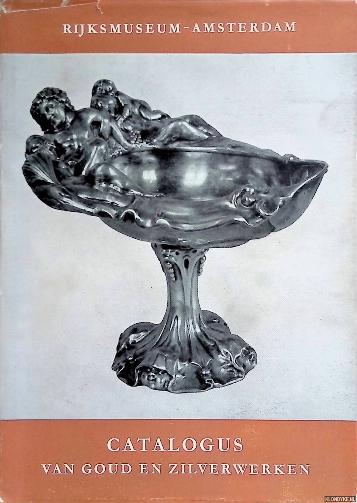 Roll, D.C. (inleiding) - Catalogus van goud en zilverwerken benevens zilveren, loden en bronzen plaquetten