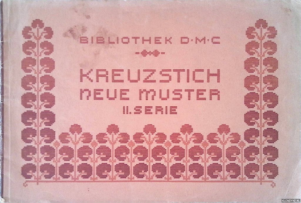 Dillmont, Th. de - Kreuzstich neue Muster: II. Serie