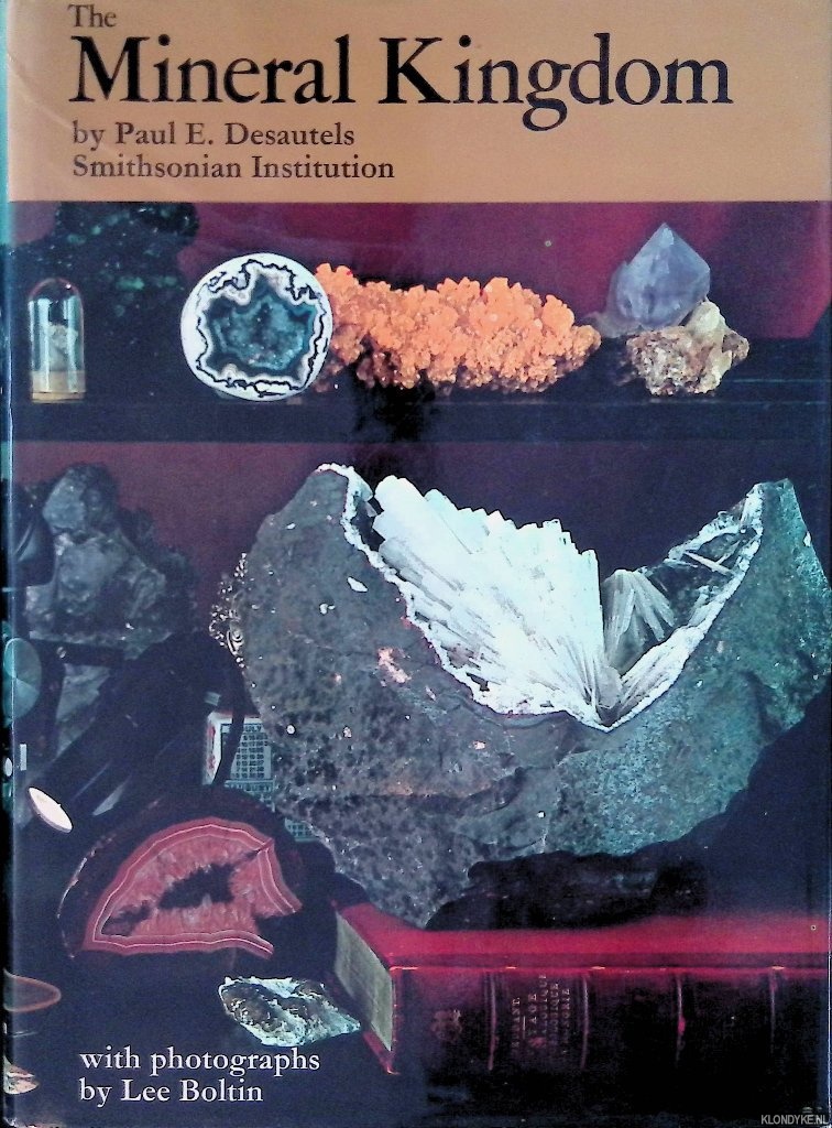 Desautels, Paul E. - The Mineral Kingdom