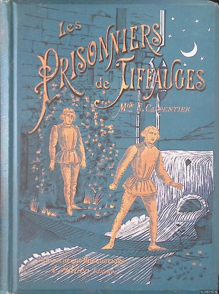 Carpentier, milie - Les prisonniers de Tiffauges