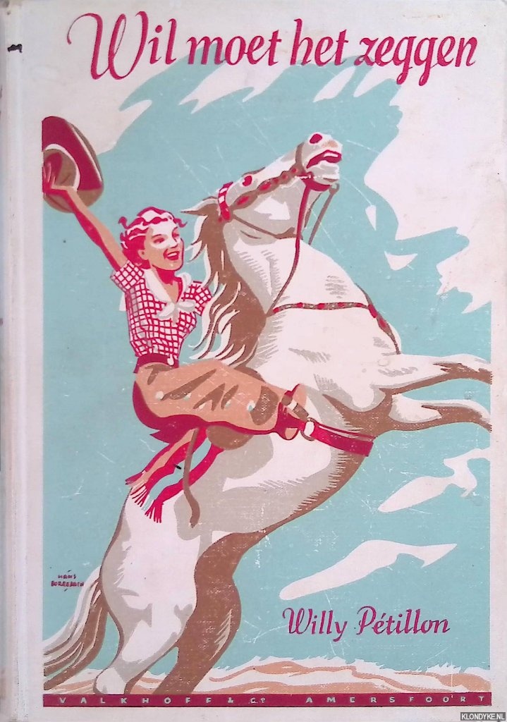 Ptillon, Willy - Wil moet het zeggen