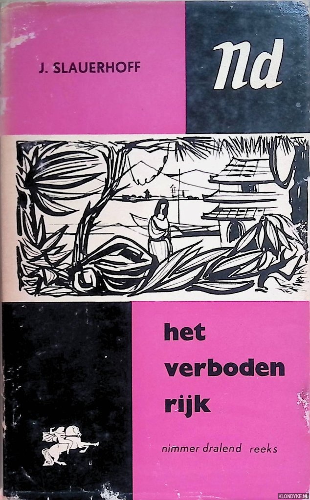 Slauerhoff, J. - Het verboden rijk