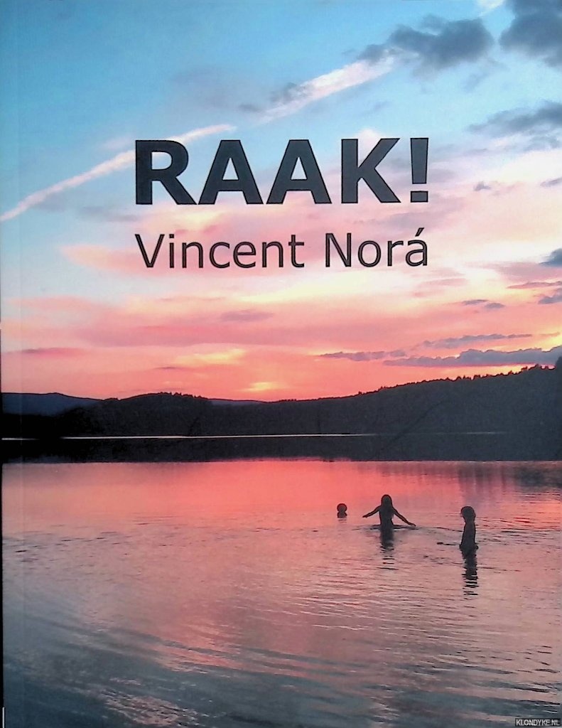 Nor, Vincent - Raak!