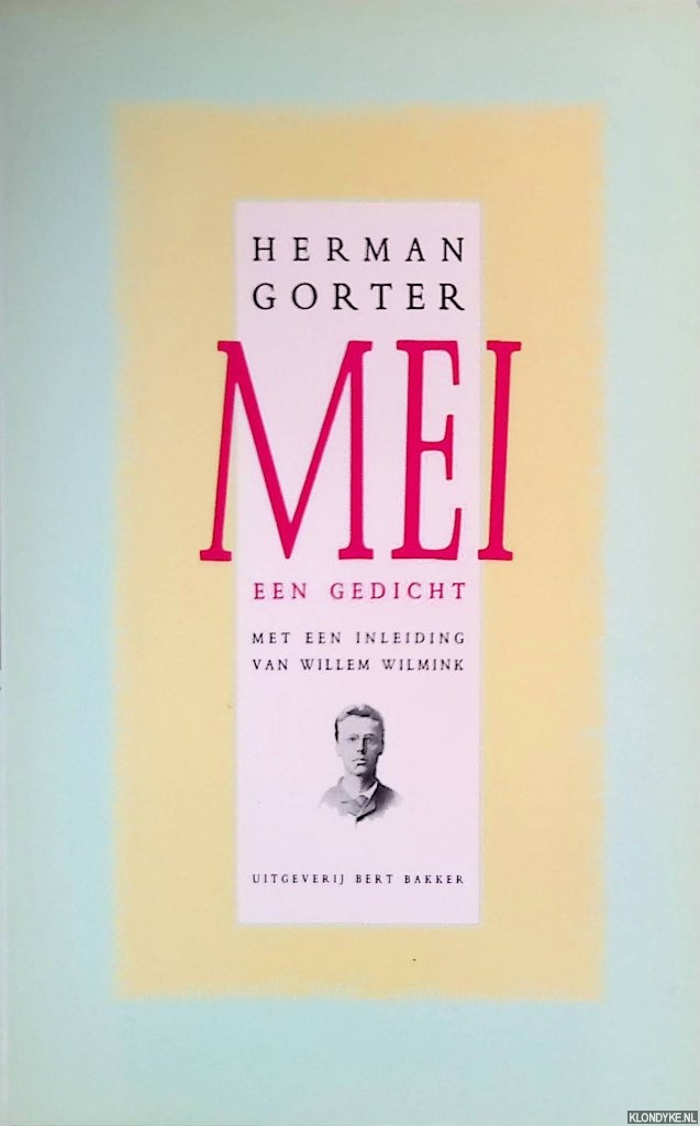 Gorter, Herman & Willem Wilmink (inleiding) - Mei: een gedicht