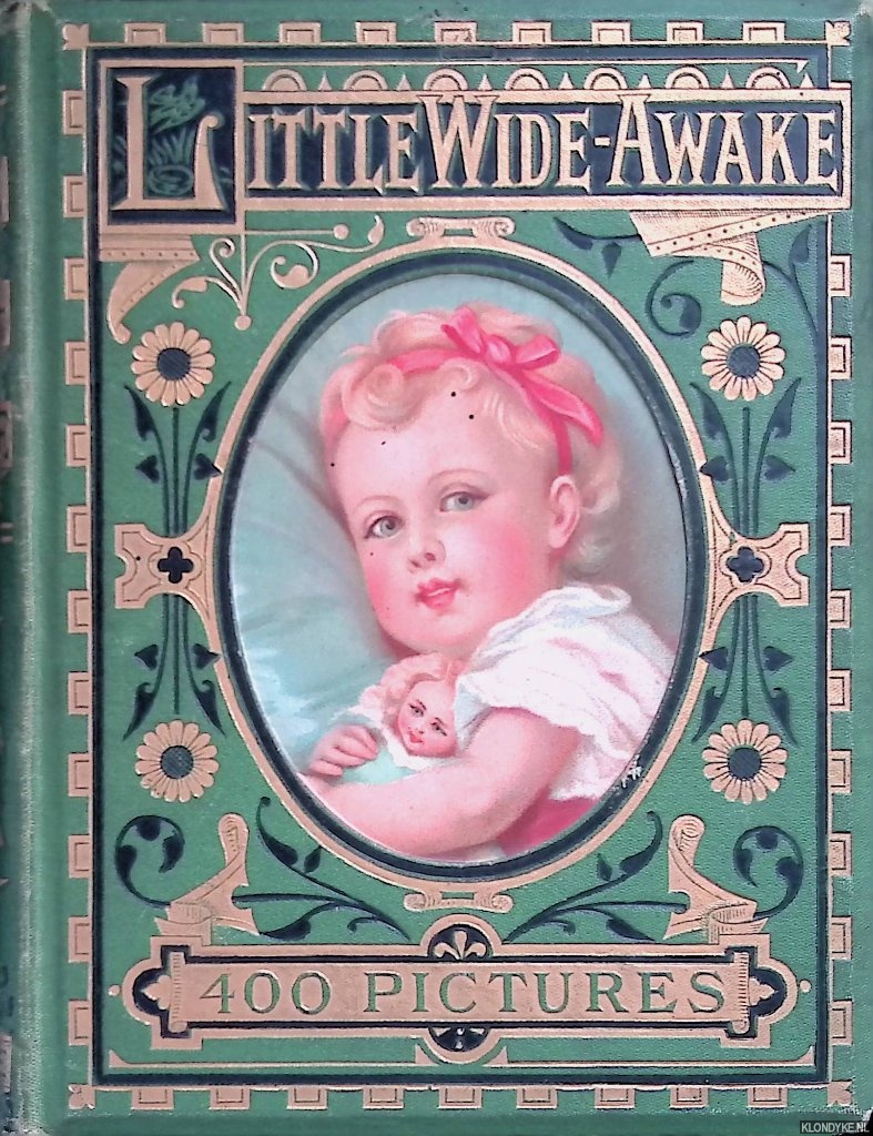 Barker, Mrs. Sale - Little wide-awake: a story book for little children