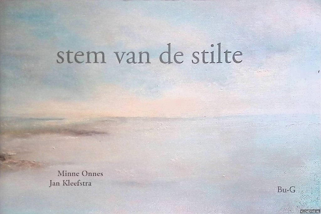 Onnes, Minne & Jan Kleefstra - Stem van de stilte