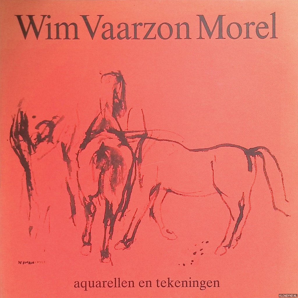 Romijn Meijer, Henk - Wim Vaarzon Morel: aquarellen en tekeningen