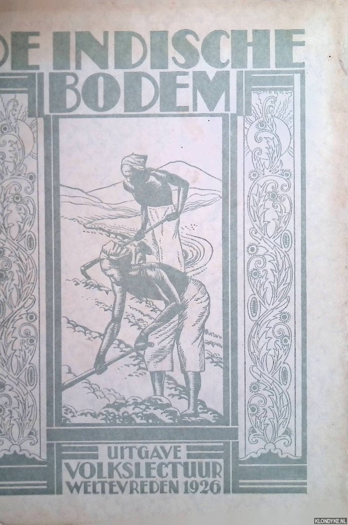 Ligthart, Th. & P. Hvig & D.A. Rinkes (samenstelling) - De Indische bodem