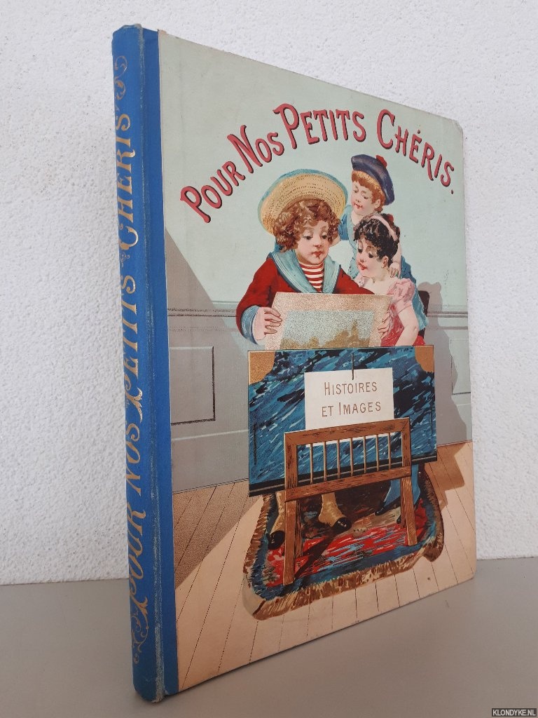 - - Pour nos petits Chris: Histoires et Images