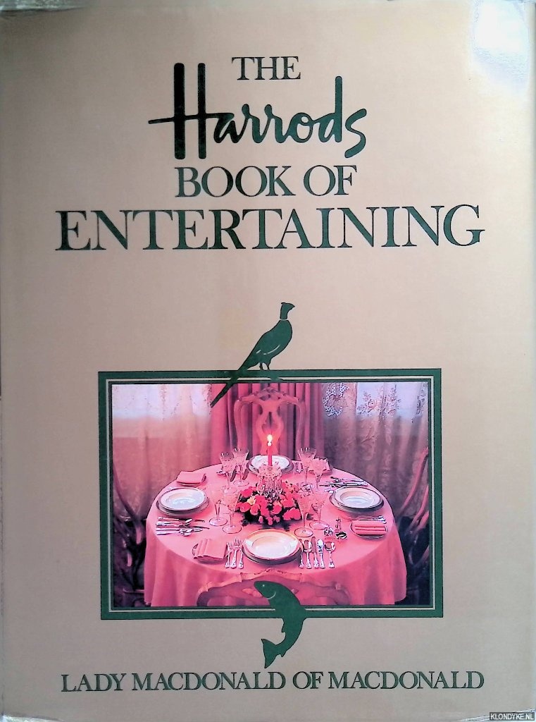 Macdonald of Macdonald, lady Claire - The Harrods Book of Entertaining
