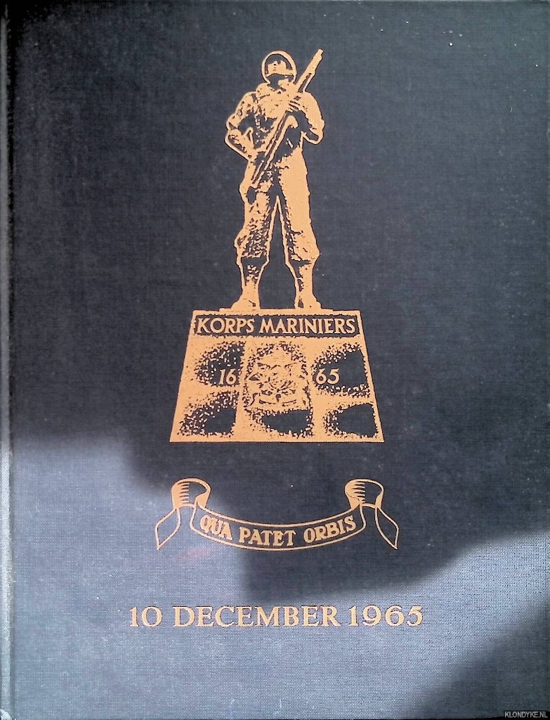 Nass, J.G.M. (voorwoord) - Driehonderd jaar Korps Mariniers: 10 december 1665-1965: Een verslag in woord en beeld van de viering van het driehonderdjarig bestaan