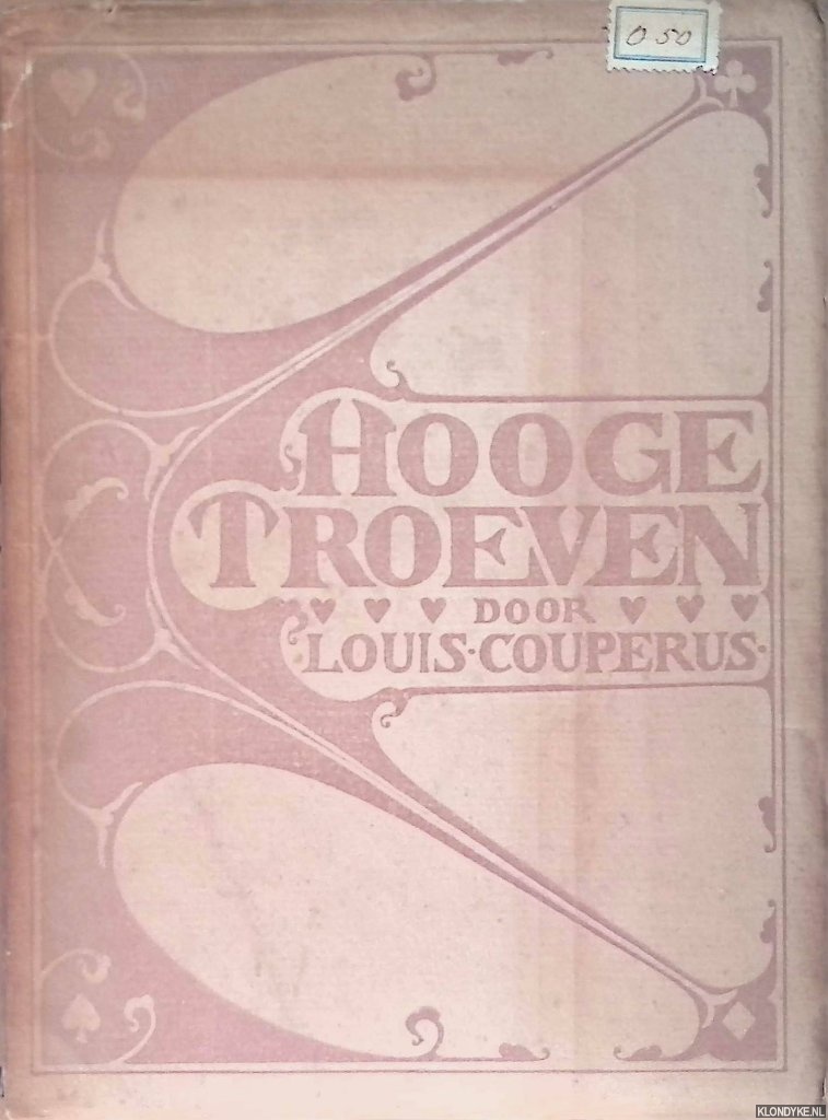 Couperus, Louis - Hooge Troeven