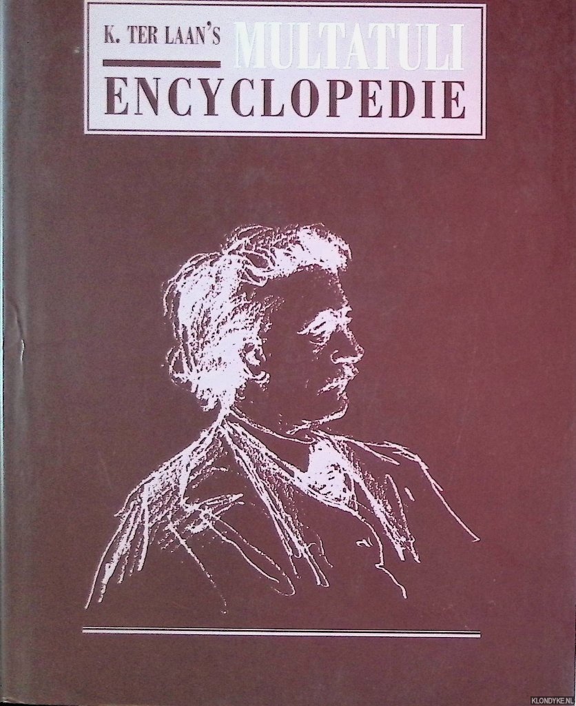 Laan, K. ter - Multatuli encyclopedie