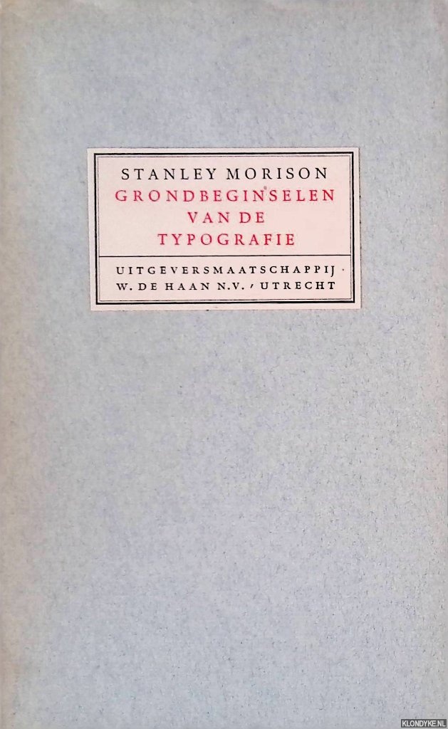 Morison, Stanley - Grondbeginselen van de typografie