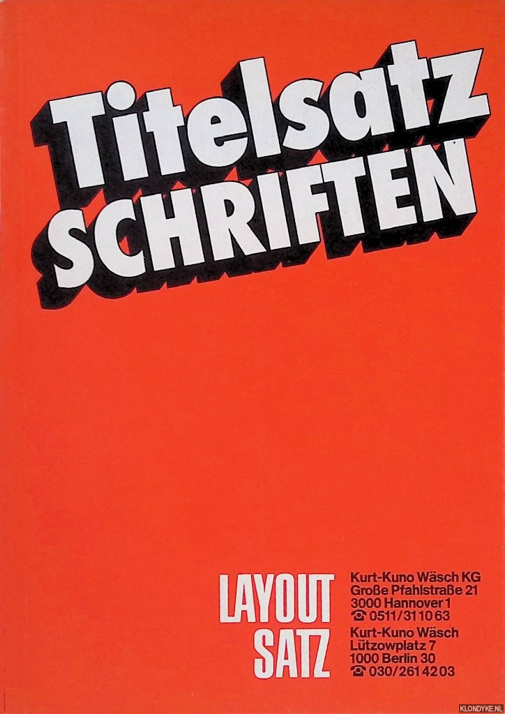 Kurt-Kuno Wsch KG - Titelsatz Schriften