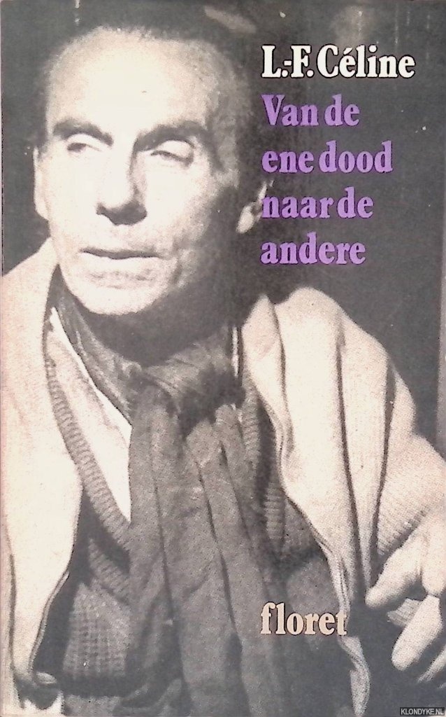 Celine, L.-F. - Van de ene dood naar de andere