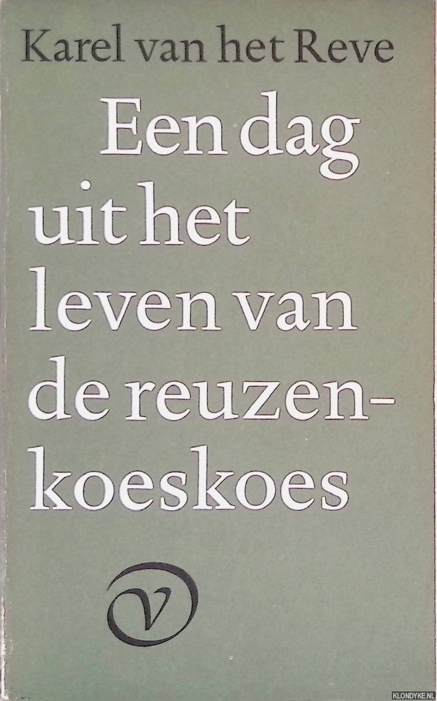 Reve, Karel van het - Een dag uit het leven van de reuzenkoeskoes