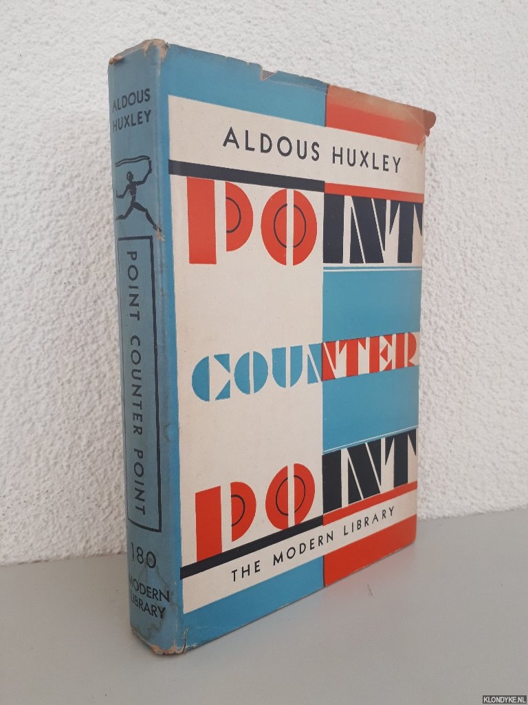 Huxley, Aldous - Point Counter Point