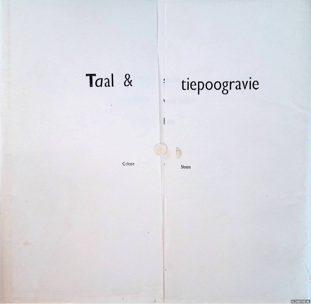 Sloots, Colette - Taal & tiepoogravie